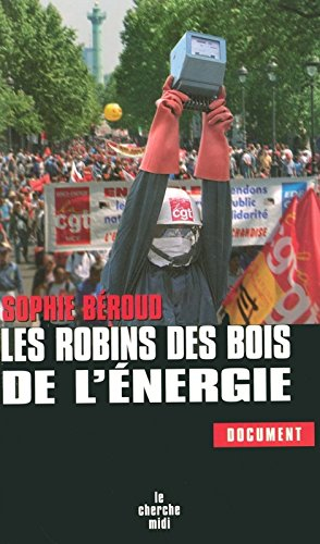 Les robins des bois de l'énergie
