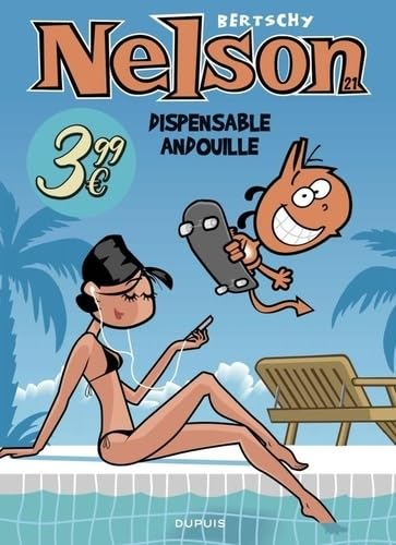 Nelson - Tome 21 - Dispensable andouille