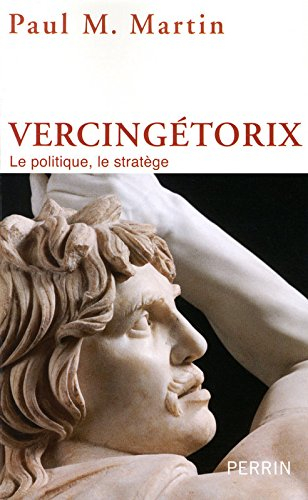 Vercingétorix : le politique, le stratège