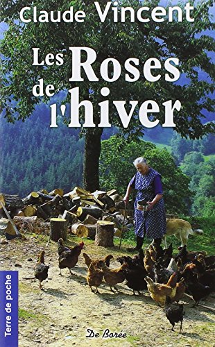 Les roses de l'hiver