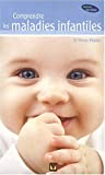 Comprendre les maladies infantiles
