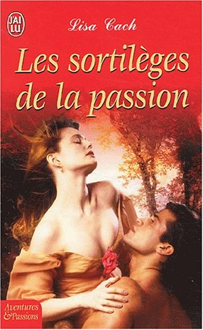 Les sortilèges de la passion