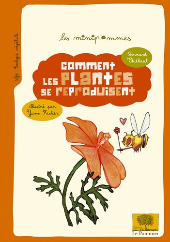 Comment les plantes se reproduisent