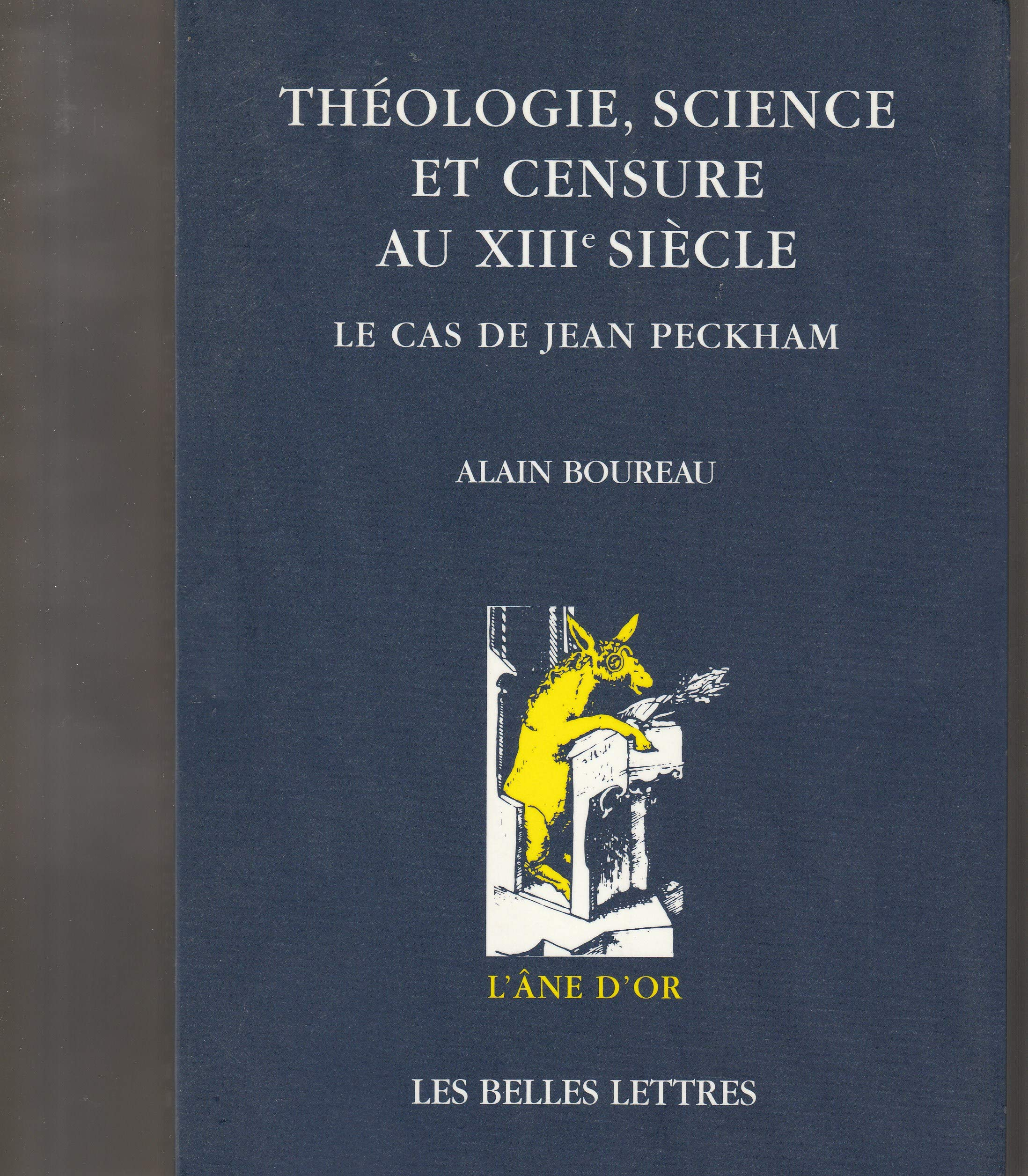 Théologie, science et censure au XIIIe siècle : le cas Jean Peckham