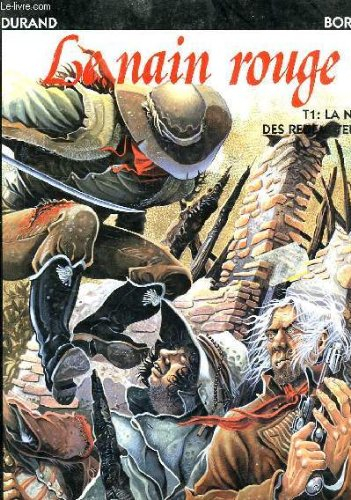 Le nain rouge. Vol. 1. La nuit des rédempteurs