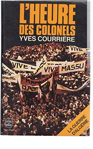 l'heure des colonels (la guerre d'algerie)