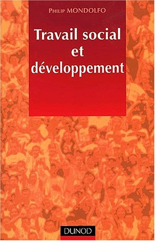 Travail social et développement local : travail social et développement