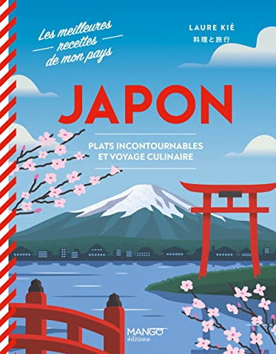 Japon : plats incontournables et voyage culinaire