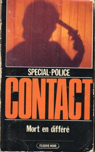 Contact. Vol. 8. Mort en différé