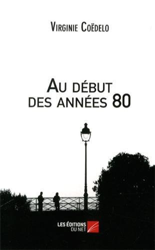 au début des années 80
