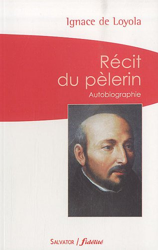 Récit du pèlerin : autobiographie