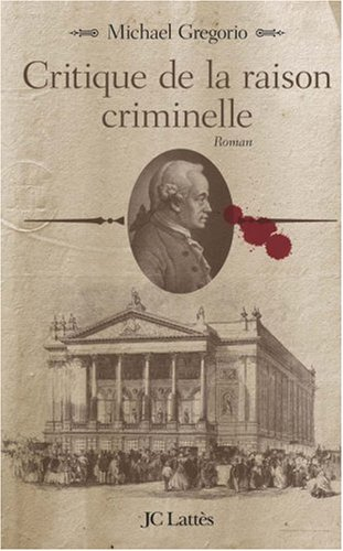 Critique de la raison criminelle