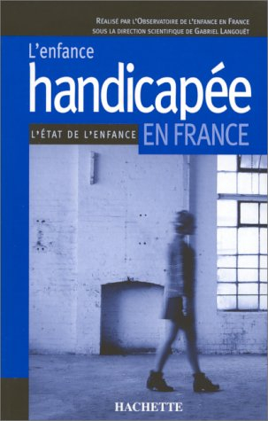 L'enfance handicapée