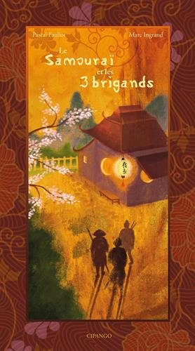 le samouraï et les 3 brigands : un conte zen