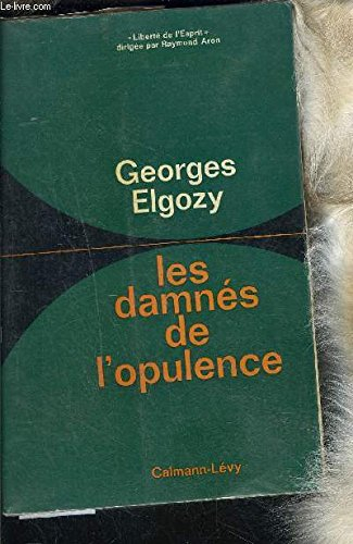 les damnés de l'opulence