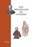 Les merveilles de Lourdes