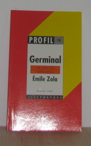 Germinal, Zola : 1885