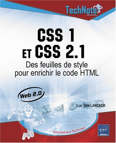 CSS 1 et CSS 2.1 : des feuilles de style pour enrichir le code HTML