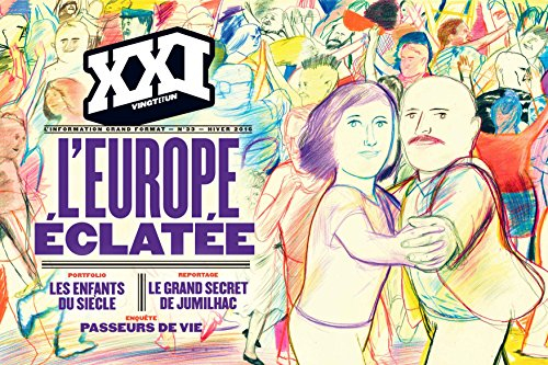 XXI, n° 33. L'Europe éclatée