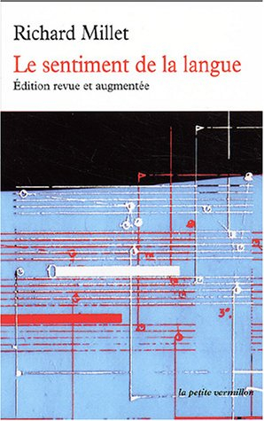 Le sentiment de la langue : I, II, III