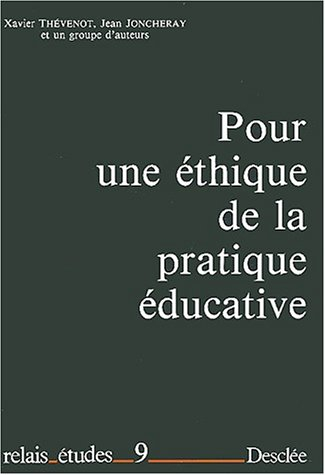Pour une éthique de la pratique éducative
