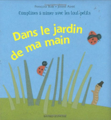Dans le jardin de ma main