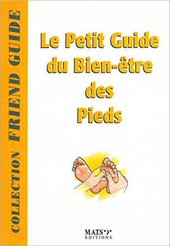 Le petit guide du bien-être des pieds
