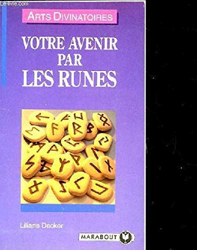 Votre avenir par les runes