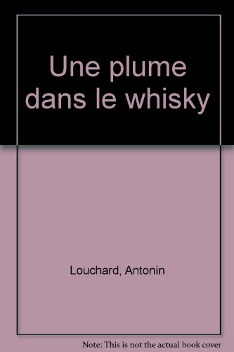 une plume dans le whisky