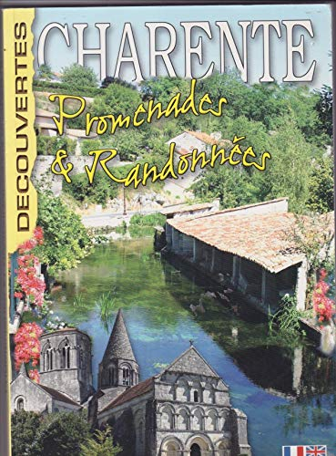 Charente : Promenades & randonnées (Découvertes)