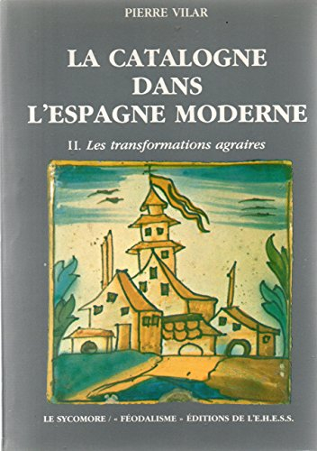 lacatalogne dans l'espace moderne 2 les tranformations agraires