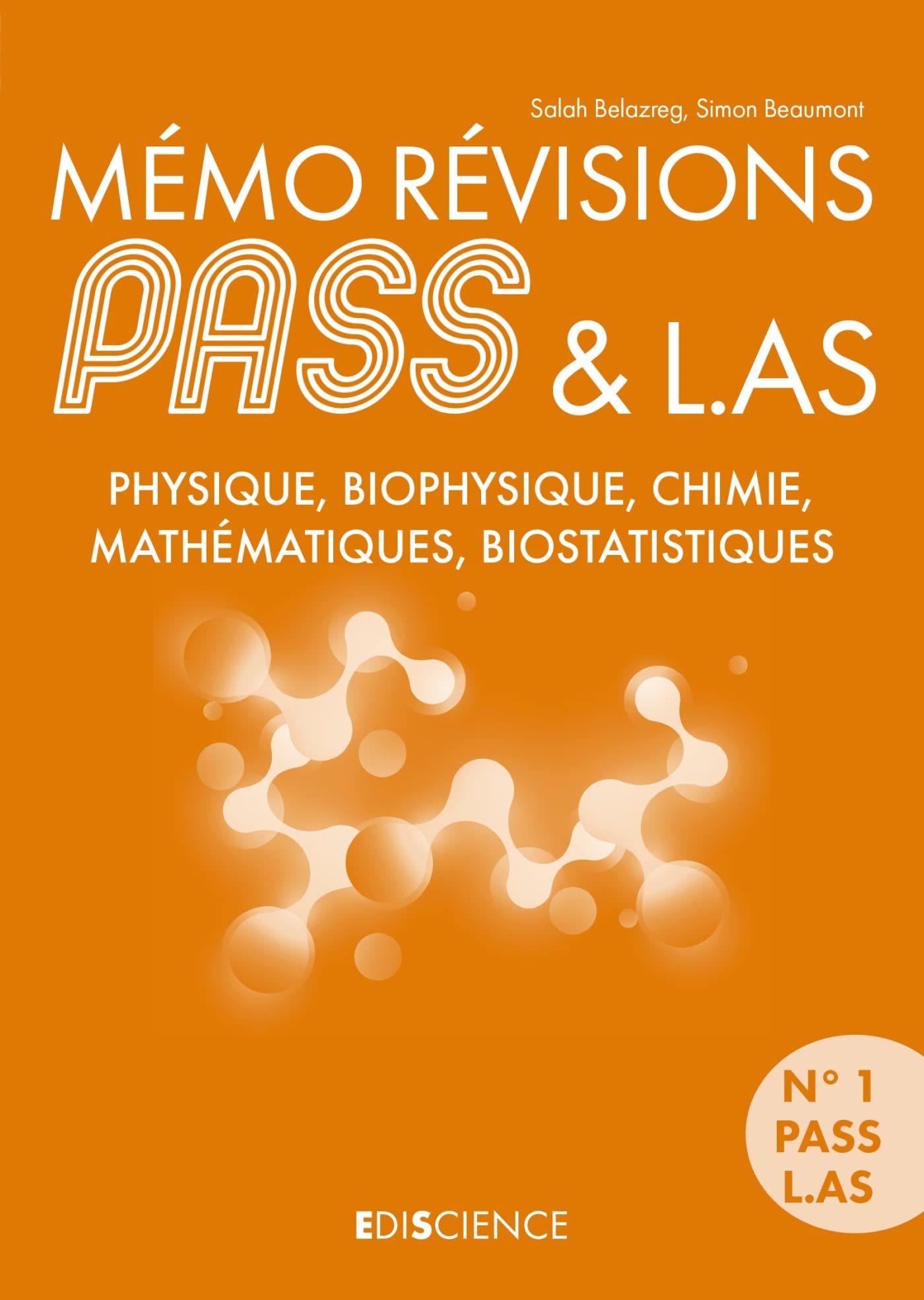 Mémo révisions Pass & L.AS : physique, biophysique, chimie, mathématiques, biostatistiques
