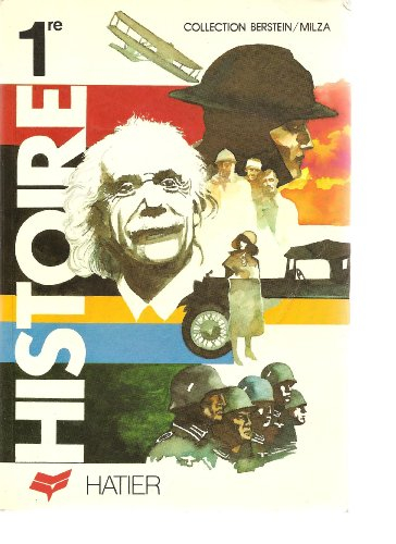 histoire 1ere de la fin du xixeme siecle au lendemain de la seconde guerre mondiale. edition 1988