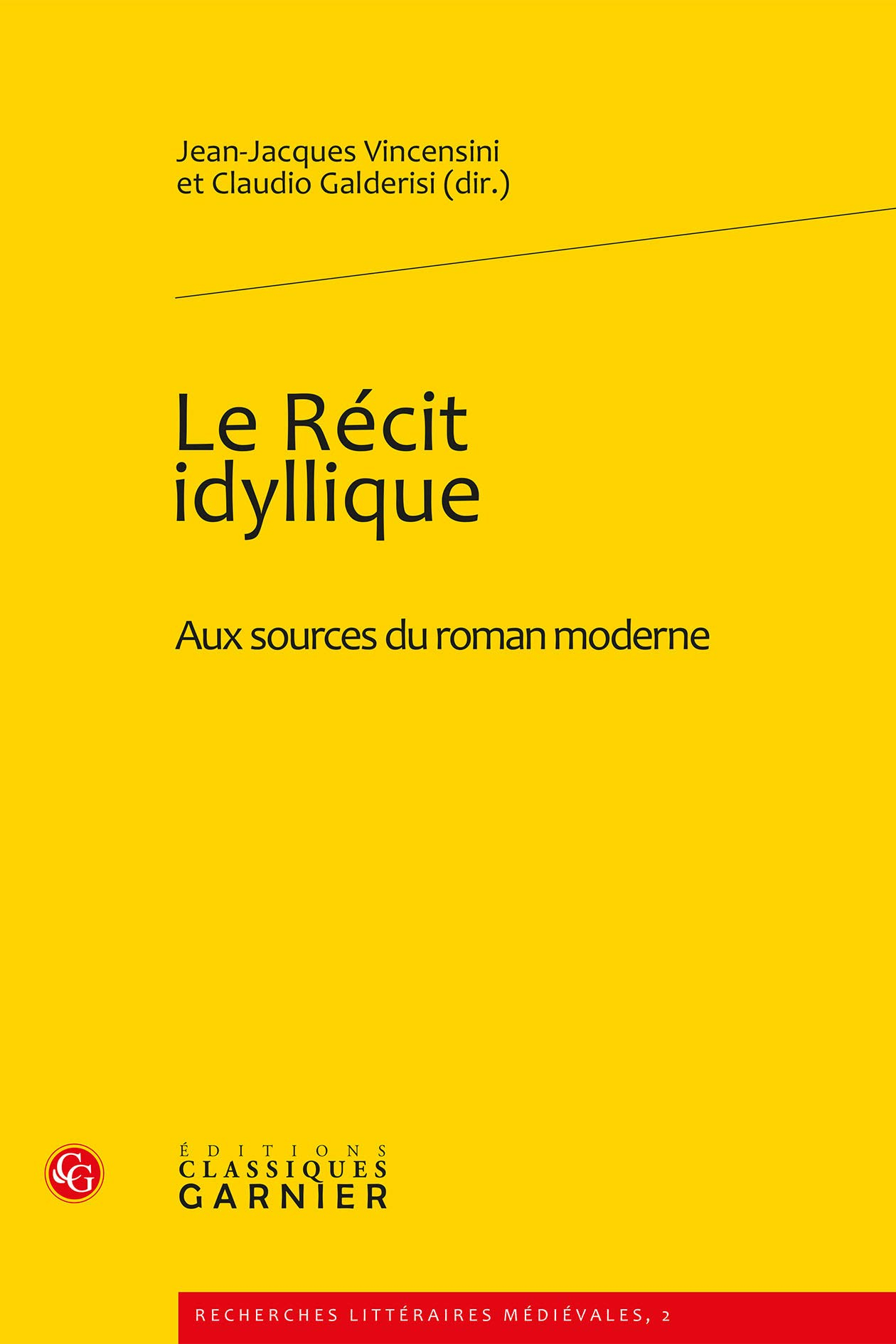 Le récit idyllique : aux sources du roman moderne