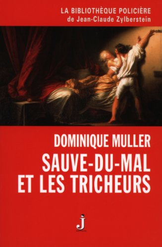 sauve-du-mal et les tricheurs