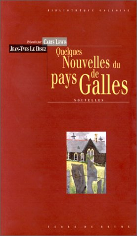 Quelques nouvelles du Pays de Galles : anthologie