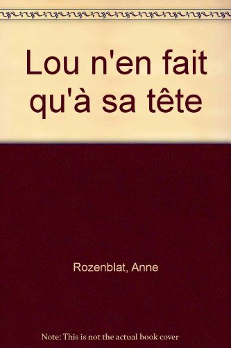 Lou n'en fait qu'à sa tête