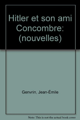 Hitler et son ami Concombre