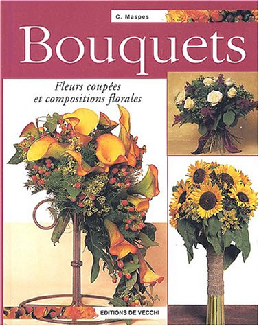 Bouquets : fleurs coupées et compositions florales