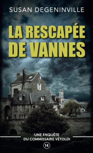 LA RESCAPÉE DE VANNES: UNE ENQUÊTE DU COMMISSAIRE VÉTOLDI -14