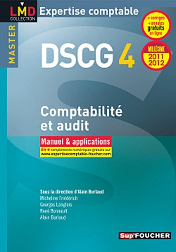 DSCG 4 comptabilité et audit : manuel & applications