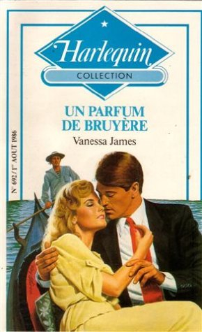 un parfum de bruyère : collection harlequin collection n, 692