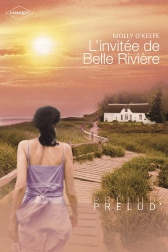 L'invitée de Belle Rivière