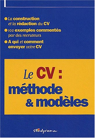 Le CV : méthode et modèles