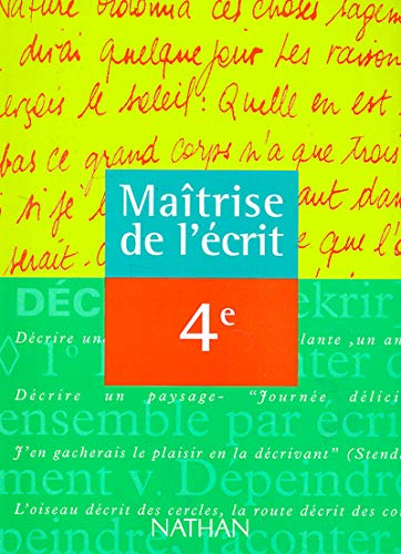 Maîtrise de l'écrit, 4e