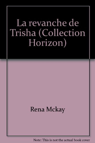 la revanche de trisha (collection horizon)
