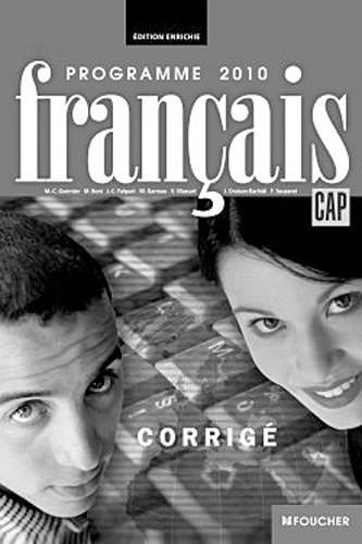 Français CAP, programme 2010 : corrigé