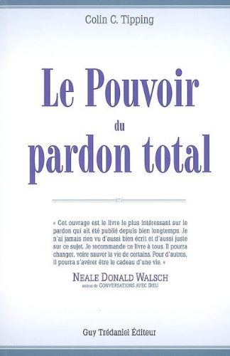 Le pouvoir du pardon total