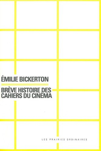 Brève histoire des Cahiers du cinéma