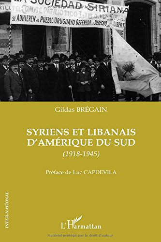 Syriens et Libanais d'Amérique du Sud (1918-1945)